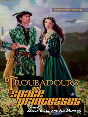 cover image of Troubadours and Space Princesses